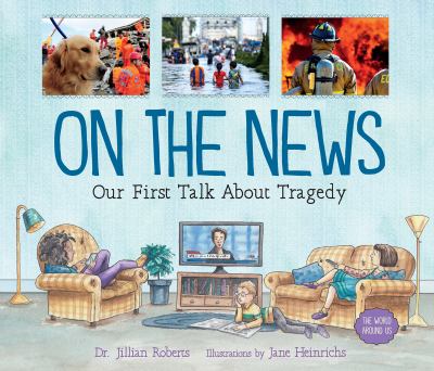 On the news : our first talk about tragedy