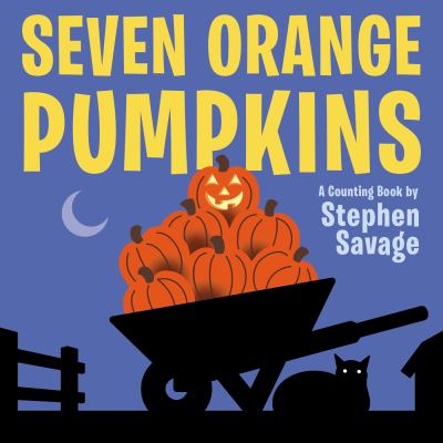 Seven orange pumpkins : a counting book