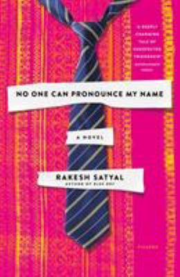 No one can pronounce my name : a novel