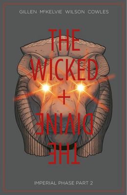 The wicked + the divine. Part 2 / Imperial phase.