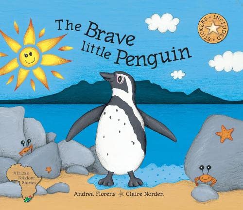 The brave little penguin : a tale from South Africa