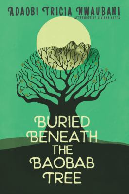 Buried beneath the baobab tree