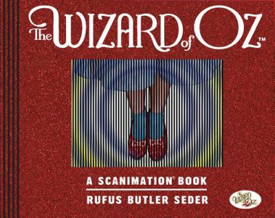 The Wizard of Oz : a scanimation book