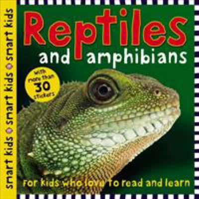 Reptiles and amphibians.