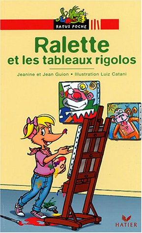 Ralette et les tableaux rigolos : une histoire