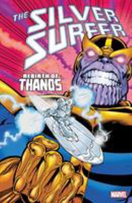 Silver Surfer : Rebirth of Thanos