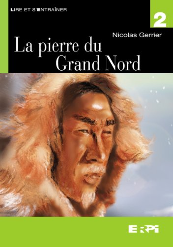 La pierre du Grand Nord