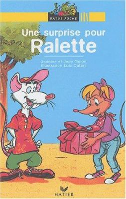 Une surprise pour Ralette : une histoire