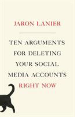 Ten arguments for deleting your social media accounts right now