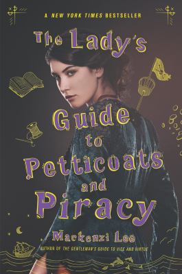 The lady's guide to petticoats and piracy : a Montague siblings novel