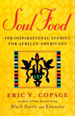 Soul food : inspirational stories for African Americans