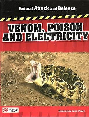 Venom, poison, and electricity