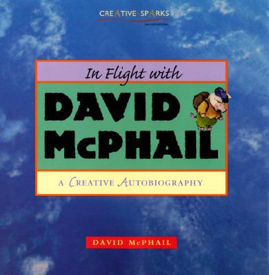 In flight with David McPhail : a creative autobiography