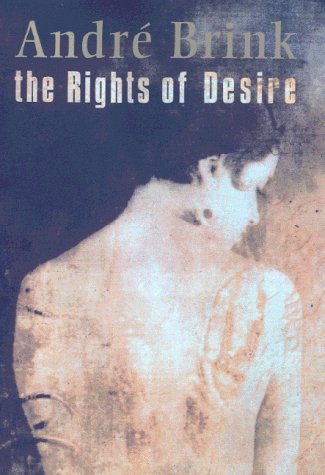 The rights of desire : a novel