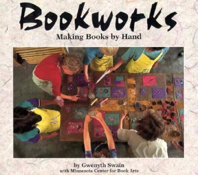 Bookworks : making books by hand