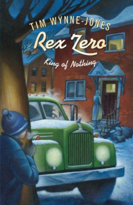 Rex Zero, the king of nothing