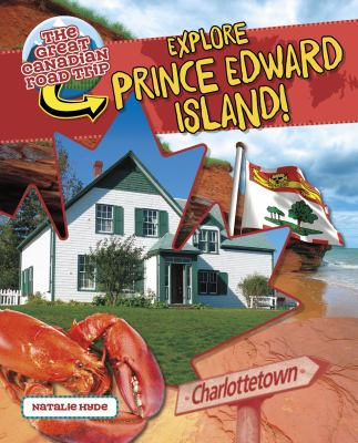 Explore Prince Edward Island!