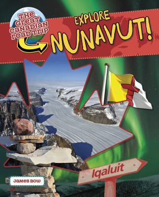 Explore Nunavut!