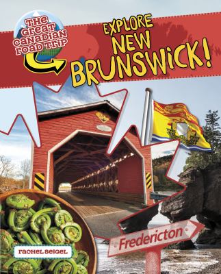 Explore New Brunswick!