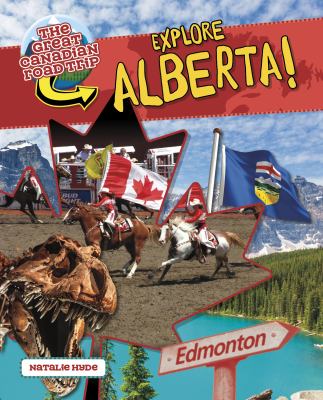 Explore Alberta!