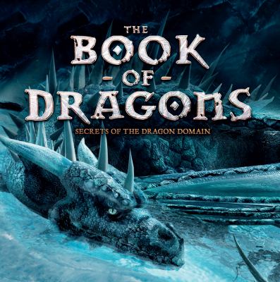 The book of dragons : secrets of the dragon domain