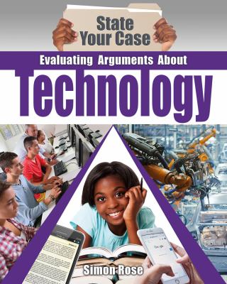 Evaluating arguments about technology