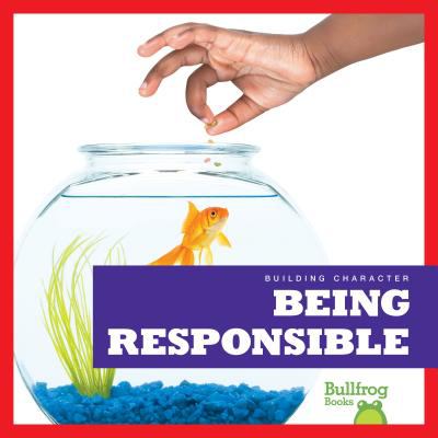 Being responsible