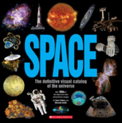 Space : the definitive visual catalog of the universe