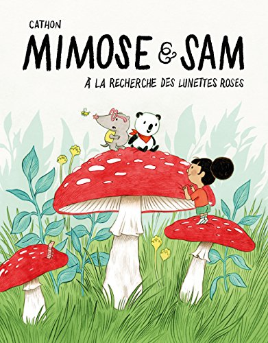 Mimose & Sam. 2, À la recherche des lunettes roses /