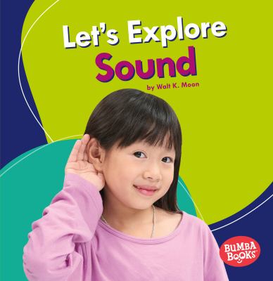 Let's explore sound