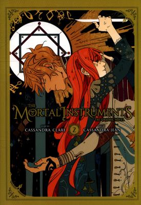 The mortal instruments : the graphic novel. 2 /