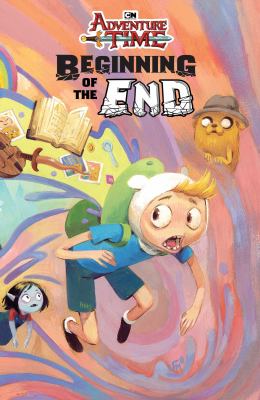 Adventure time. Beginning of the end