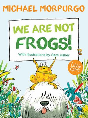 We are not frogs!