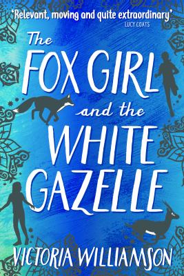 Fox Girl and the White Gazelle.