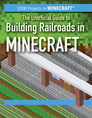 The unofficial guide to building railroads in Minecraft