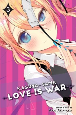 Kaguya-sama : love is war. 3 /