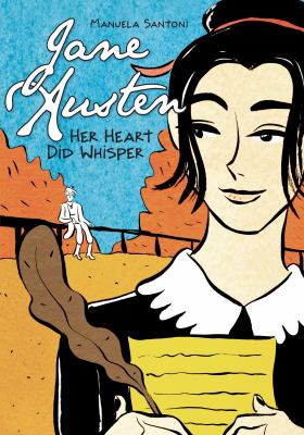Jane Austen : her heart did whisper