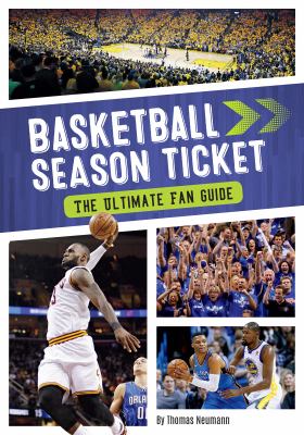 Basketball season ticket : the ultimate fan guide