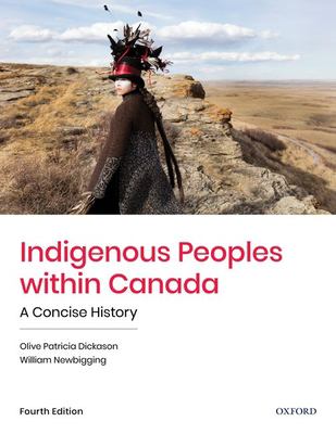 Indigenous Peoples within Canada : a concise history