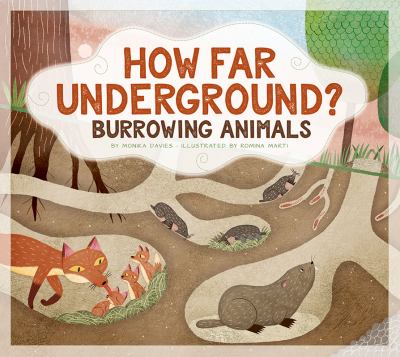 How far underground? : burrowing animals