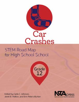 Car crashes, grade 12 : STEM road map for high school