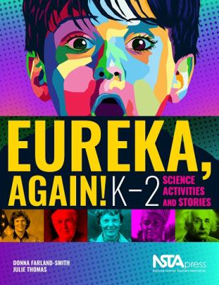 Eureka, again! : K-2 science activities and stories