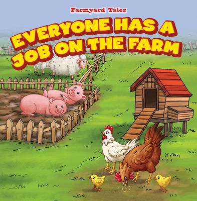 Everyone has a job on the farm