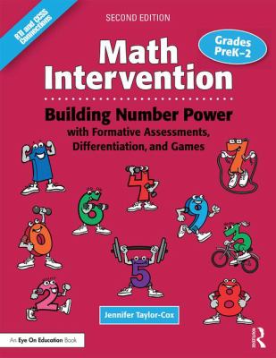 Math intervention : building number power with formative assessments, differentiation, and games : grades PreK-2