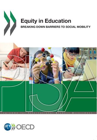 Equity in education : breaking down barriers to social mobility