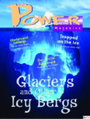 Glaciers and other icy bergs