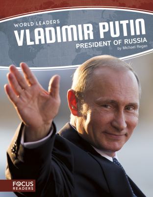 Vladimir Putin : president of Russia