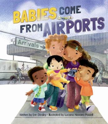 Babies come from airports