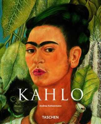 Frida Kahlo, 1907-1954 : pain and passion