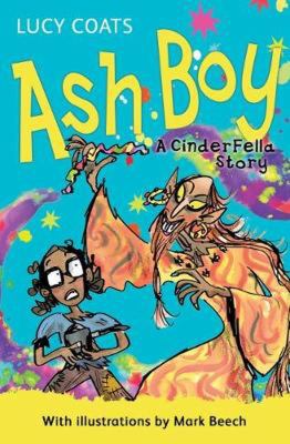 Ash boy : a CinderFella story